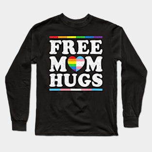 Free Mom Hugs Heart Lgbt Pride Month Long Sleeve T-Shirt